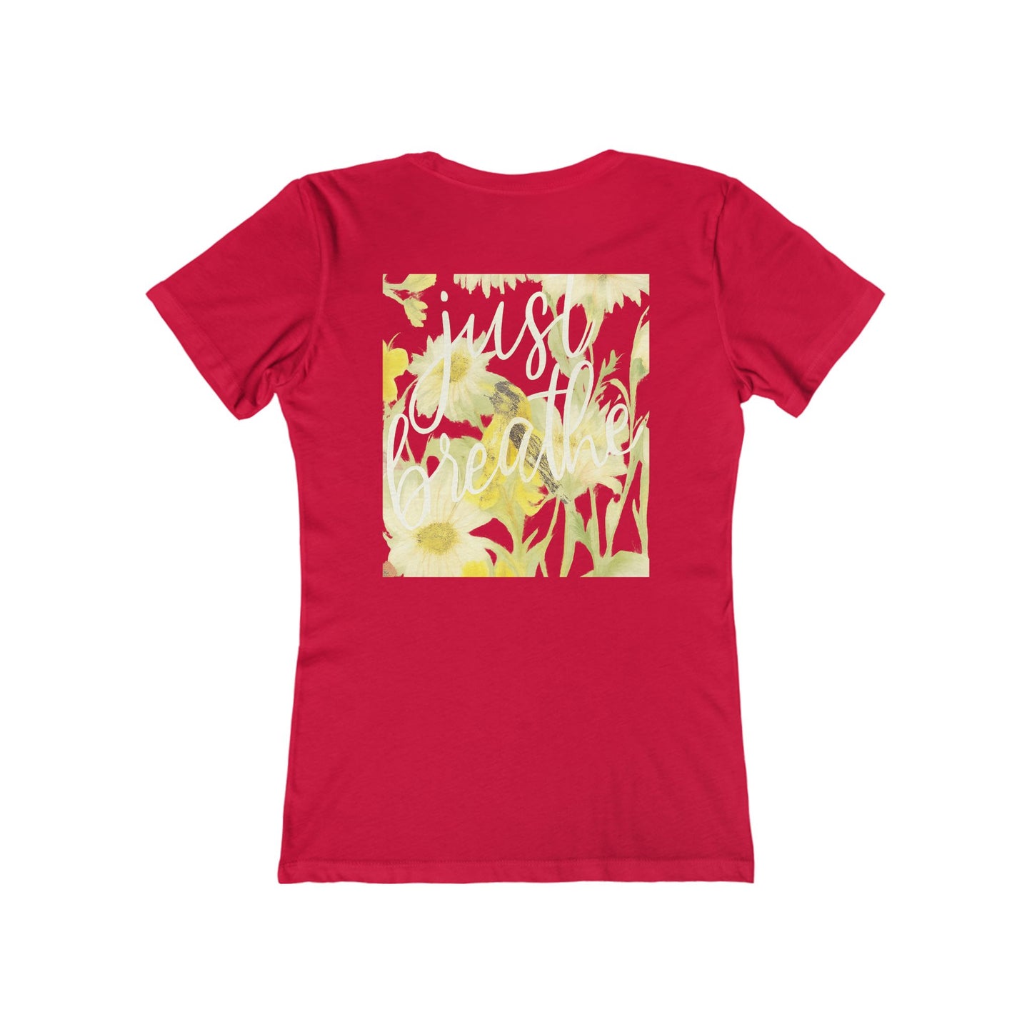 Floral Just Breathe Tee — Women's Boyfriend Fit T-Shirt with Yellow Daisy Design