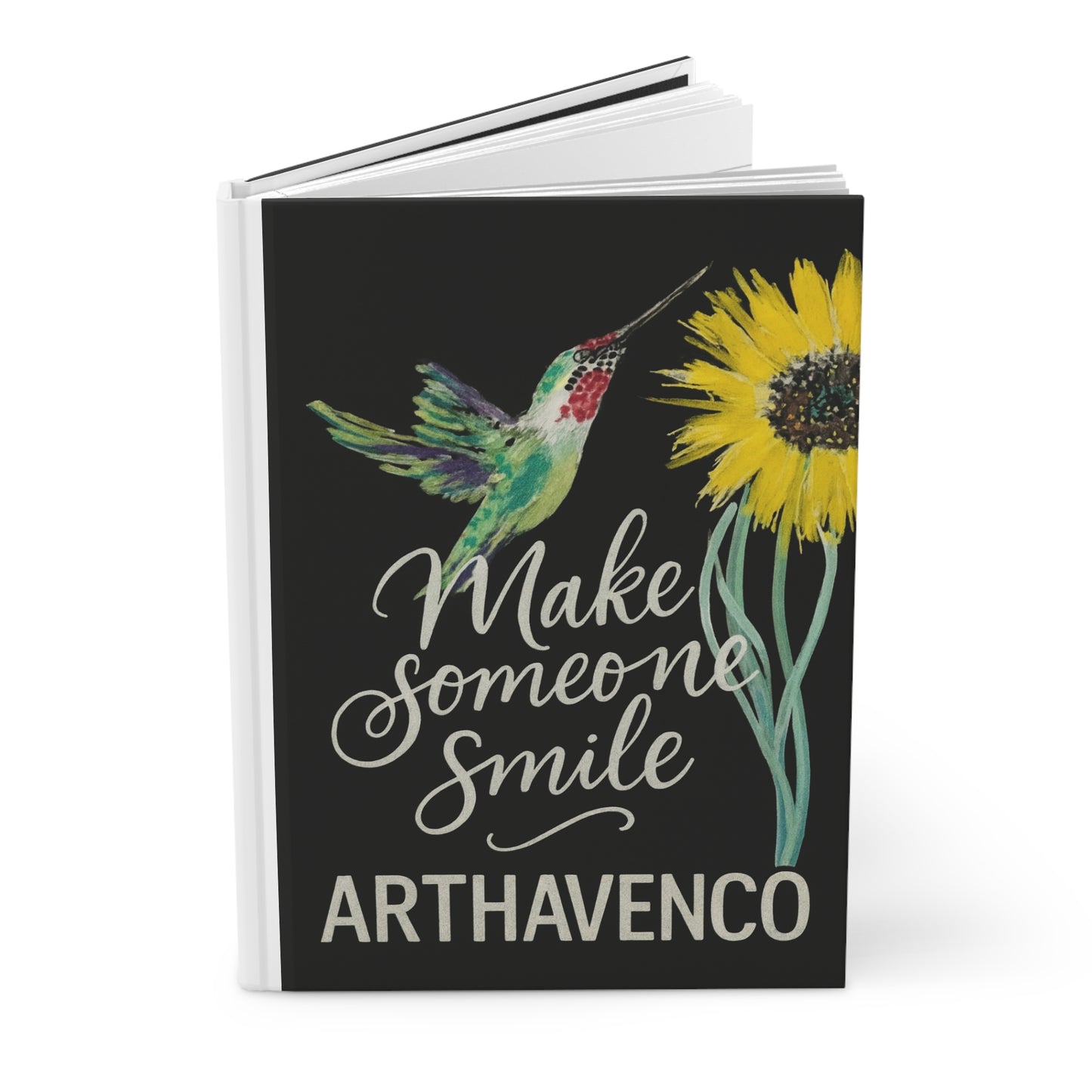 Make Someone Smile Hardcover Journal — Hummingbird & Sunflower Inspirational Notebook