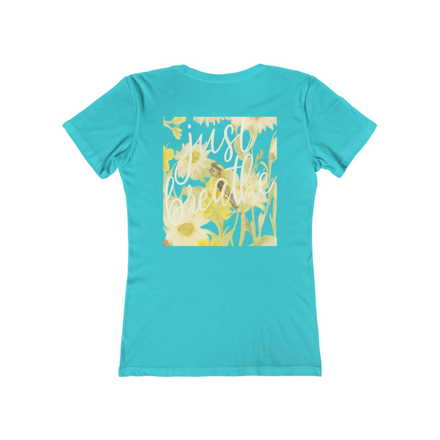 Floral Just  Breathe Tee — Women's Boyfriend Fit T-Shirt with Yellow Daisy Design