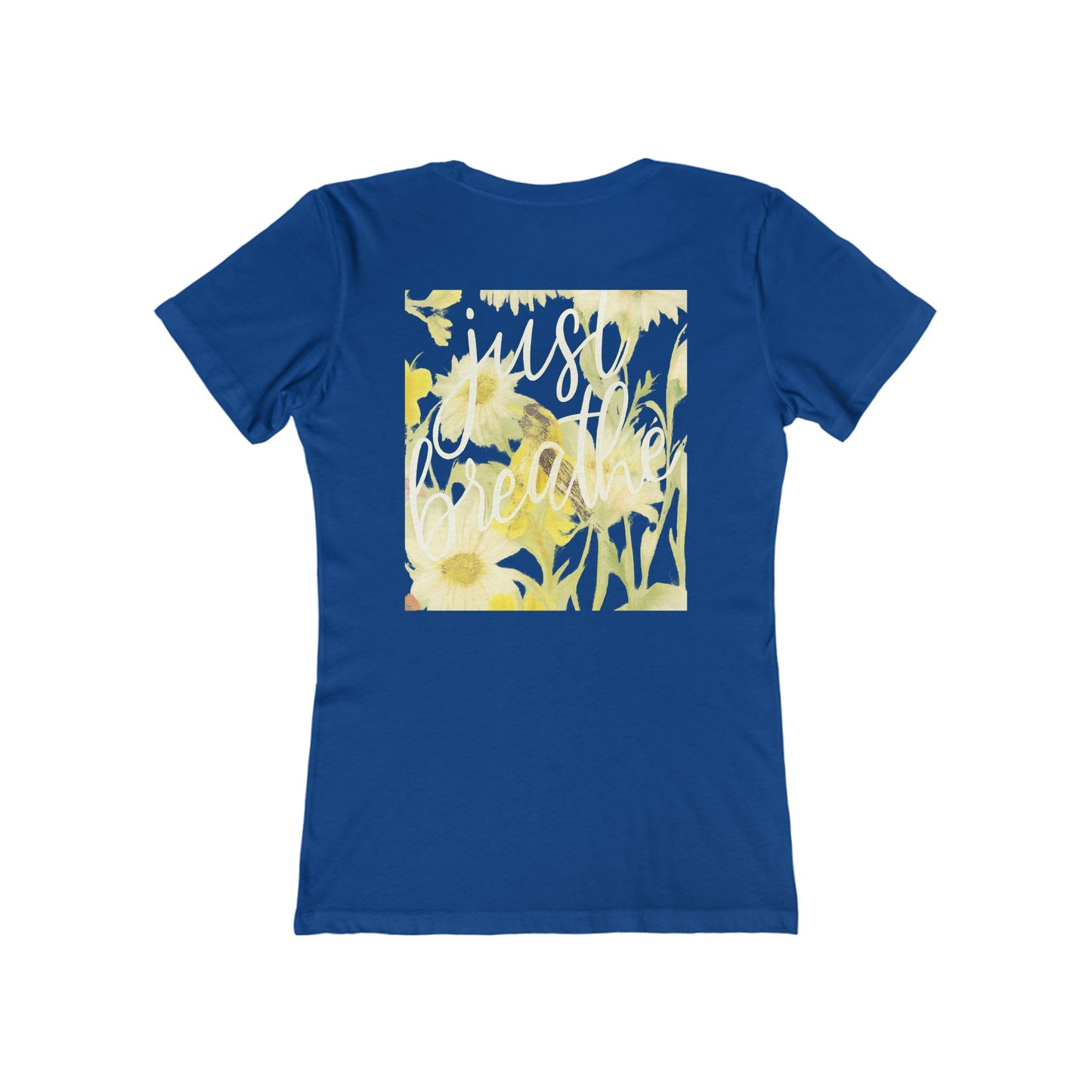 Floral Just  Breathe Tee — Women's Boyfriend Fit T-Shirt with Yellow Daisy Design