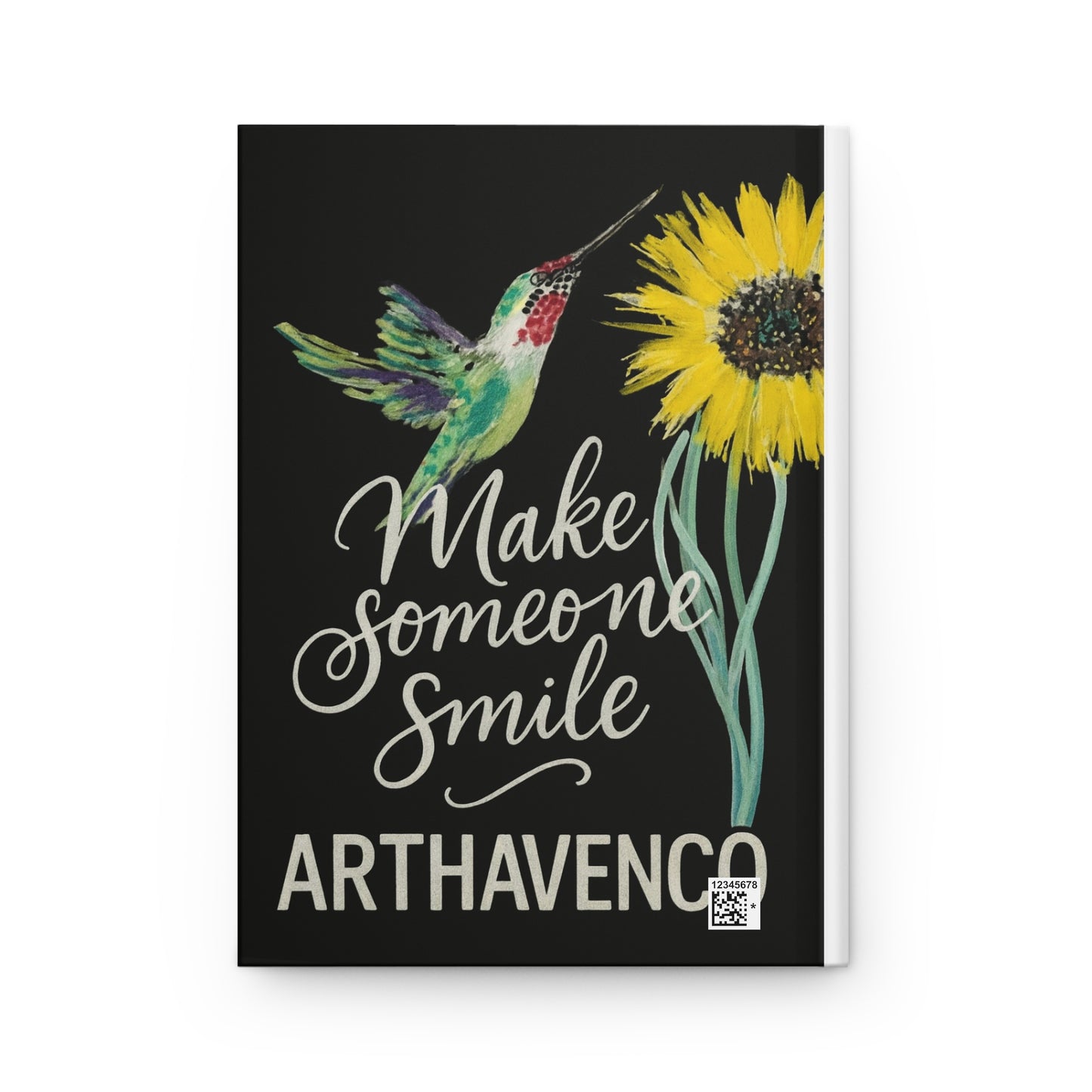Make Someone Smile Hardcover Journal — Hummingbird & Sunflower Inspirational Notebook