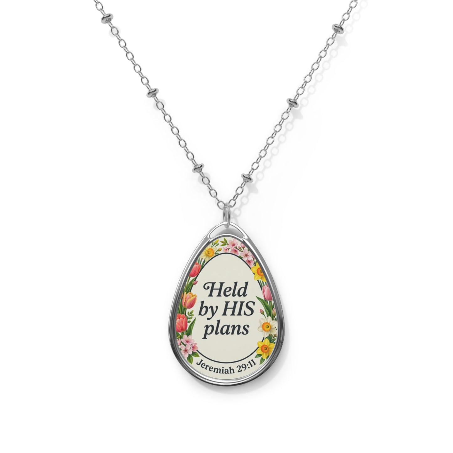 Oval Necklace — 'Held by HIS plans' Floral Scripture Pendant (Jeremiah 29:11)